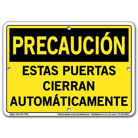 Vestil Aluminum Sign, 7-1/2" Height, 10-1/2" Width, Aluminum, Rectangle, Spanish SI-C-67-A-AL-040-S